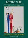 Bruchac, J: Keepers of Life - Joseph Bruchac ; Michael J Caduto - 9781555913878