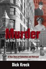 Murder at the Brown Palace: A True Story of Seduction and Betrayal - Dick Kreck - 9781555914639