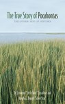 Custalow: True Story of Pocahontas - Custalow ; Angela L Daniel "Silver Star" - 9781555916329