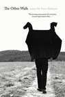 The Other Walk - Sven Birkerts - 9781555970369