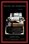 Burying the Typewriter - Carmen Bugan - 9781555970574