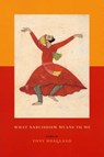 What Narcissism Means to ME - Tony Hoagland - 9781555973865