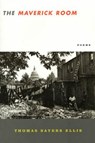 The Maverick Room: Poems - Thomas Sayers Ellis - 9781555974145
