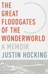 The Great Floodgates of the Wonderworld - Justin Hocking - 9781555976699