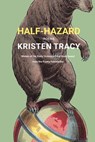 Half-Hazard - Kristen Tracy - 9781555978730