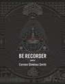Be Recorder - Carmen Giménez - 9781555978921