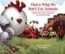 That's Why We Don't Eat Animals - Ruby Roth - 9781556437854