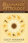 Shamanic Astrology - Lucy Harmer - 9781556438264