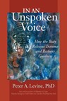 In an Unspoken Voice - Peter A. Levine - 9781556439438