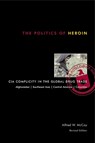 The Politics of Heroin - Alfred W. McCoy - 9781556524837