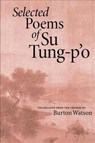 Selected Poems of Su Tung-P'o - Su Tung-P'o - 9781556590641