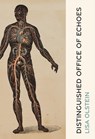Distinguished Office of Echoes - Lisa Olstein - 9781556597237