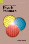 An Exegetical Summary of Titus and Philemon, 2nd Edition - J Harold Greenlee - 9781556711923
