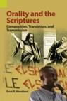 Orality and the Scriptures - Ernst R Wendland - 9781556712982