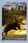 Bear - James Oliver Curwood - 9781557041319