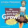On Your Mark, Get Set, Grow! - Lynda Madaras ; Paul Gilligan - 9781557047816