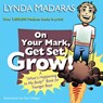 On Your Mark, Get Set, Grow! - Lynda Madaras ; Paul Gilligan - 9781557047816