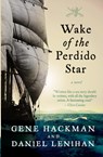 Wake of the Perdido Star - Gene Hackman - 9781557049704
