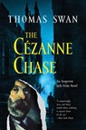 The Cezanne Chase - Thomas Swan - 9781557049780
