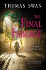 The Final Faberge - Thomas Swan - 9781557049797