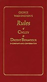 GEORGE WASHINGTON'S RULES OF CIVILITY AN - George Washington - 9781557091031