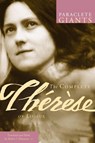 The Complete Therese of Lisieux - Therese of Lisieux - 9781557256706