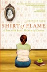 Shirt of Flame - Heather King - 9781557258083
