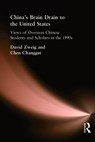 China's Brain Drain to the United States - David (Hong Kong University of Science and Technology) Zweig ; Chen Changgui - 9781557290496
