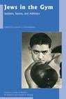 Jews in the Gym - Leonard J. Greenspoon - 9781557536297