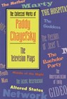 The Collected Works of Paddy Chayefsky - Paddy Chayefsky - 9781557831910