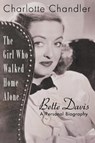 The Girl Who Walked Home Alone - Charlotte Chandler - 9781557837172