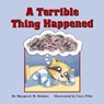 A Terrible Thing Happened - Margaret M. Holmes - 9781557986429