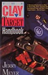 Clay Target Handbook - Jerry Meyer - 9781558214156