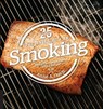25 Essentials: Techniques for Smoking - DAVIS,  Ardie - 9781558328785
