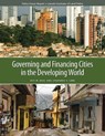 Governing and Financing Cities in the Developing World - Roy Bahl ; Johannes F. Linn - 9781558442993