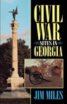 Civil War Sites in Georgia - Jim Miles - 9781558539044
