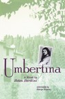 Umbertina - Helen Barolini - 9781558612051