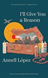 I'll Give You a Reason - Annell Lpez - 9781558613126