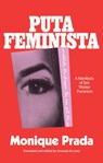 Putafeminista - Monique Prada - 9781558613393