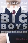 Taking On the Big Boys - Ellen Bravo - 9781558616240