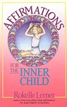 Affirmations for the Inner Child - Rokelle Lerner - 9781558740549