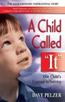 Pelzer, D: Child Called It - Dave Pelzer - 9781558743663