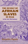 The Revolt of African Slaves in Iraq - Popovic Alexandre - 9781558761629