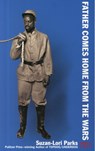 Father Comes Home From the Wars (Parts 1, 2 & 3) - Suzan-Lori Parks - 9781559365000