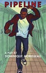 Pipeline - Dominique Morisseau - 9781559365871