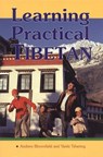 Learning Practical Tibetan - Andrew Bloomfield ; Yanki Tshering - 9781559390989