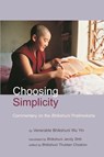 Choosing Simplicity - Venerable Bhikshuni Wu Yin - 9781559391559