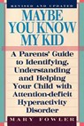 Maybe You Know My Kid 3rd Edition - Mary (University of Cambridge) Fowler - 9781559724906