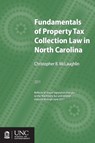 Fundamentals of Property Tax Collection Law in North Carolina - Christopher B. McLaughlin - 9781560116813