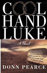 Cool Hand Luke - Donn Pearce - 9781560252283